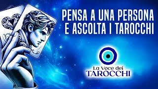 Pensa a una persona e ascolta i Tarocchi 🔮 Interattivo [upl. by Waldon30]