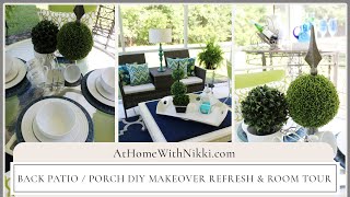 Back Patio  Porch DIY Makeover Refresh amp Room Tour [upl. by Eicul]