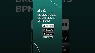 44 BOSSA NOVA DRUM BEATS BPM 140 drumloop bpm drumbeat flstudio metronome musicproducer [upl. by Dnilasor]