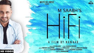 Hifi Full Song M Saabh  Pendu Master  Punjabi song 2018 [upl. by Kinnard]