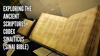 Exploring the Ancient Scriptures Codex Sinaiticus Sinai Bible [upl. by Ahsiugal]