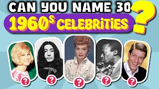 Did You Grow Up In The 1960s 🧠 Name These Iconic 60s Celebrities 👑 Senior QUIZ [upl. by Caz]