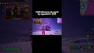 1000 MANERAS DE MORIR CON AGUSTIN51🤑🤑🤑 agustin51 fortnite [upl. by Amalberga50]