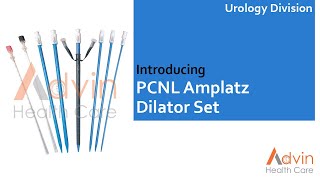 ADVIN PCNL Amplatz Type Dilator Set  Urology Dilator Set [upl. by Gavini]