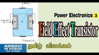 Junction Field Effect Transistor JFET explained in Tamil Power Electronics Part3 [upl. by Thielen]