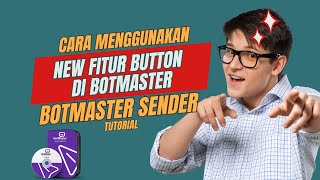 Cara menggunakan fitur button di botmaster  WA Blast  The Most Popular Marketing Solusion [upl. by Llednahc]