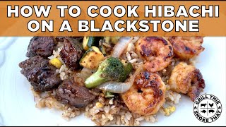 🔥 Amazing Hibachi On The Blackstone Griddle  Fried Rice Shrimp amp Steak  Grill This Smoke That [upl. by Acenes]