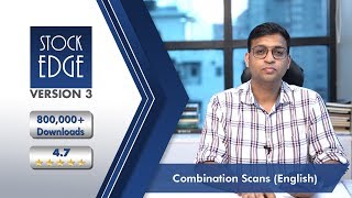 StockEdge Tutorials Combination Scans English [upl. by Arolf291]