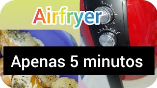 Como fazer torrada TEMPERADA na AIRFRYER em apenas 5 MINUTOS  TRADICIONAL  fica MARAVILHOSA [upl. by Paff]