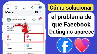 Cómo solucionar el problema de que Facebook Dating no aparece en 2024 nueva actualización [upl. by Anatsirhc]