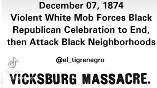 the Vicksburg Massacre [upl. by Andromeda]