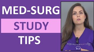 How to Study For Medical Surgical Nursing  Passing Med Surg in Nursing School [upl. by Ylime]