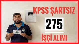 KPSS ŞARTSIZ 275 İŞÇ ALIMI  TBMM SÜREKLİ İŞÇİ ALIMI BAŞVURUSU NASIL YAPILIR TBMM KURA İLE ALIM [upl. by Baniez]