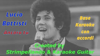 Lucio Battisti – Ancora Tu  Base Karaoke con accordi Fair Use [upl. by Aiki821]