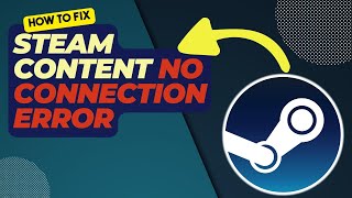 How To Fix Steam No Connection Error  Updated 2024 [upl. by Letnoj]