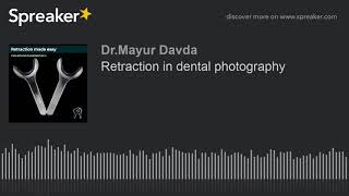 Retraction in dental photography [upl. by Ymorej]