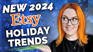 NEW Etsy Holiday Trends and Products to Sell in 2024 🎄 [upl. by Leiruh]