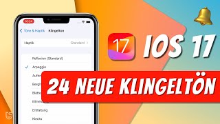 Die 24 neue Klingeltöne in iOS 17  Apple bringt komplett neue Klingeltöne [upl. by Airreis764]