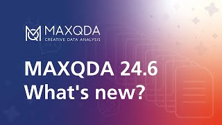 Whats new in MAXQDA 246 [upl. by Daune]