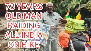 73 Years Old Man Traveling 17500Km On Bike [upl. by Eoj]