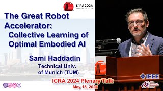 Sami Haddadin  The Great Robot Accelerator Collective Learning of Optimal Embodied AI [upl. by Butch852]