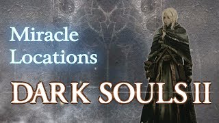 Dark Souls 2  Miracle Locations [upl. by Blackmun895]