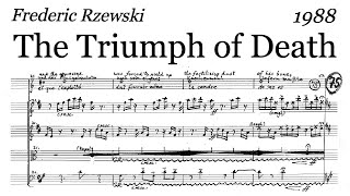 Frederic Rzewski  The Triumph of Death 1988 ScoreVideo [upl. by Ynolem]