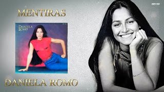 Mentiras  Daniela Romo  Audio original 1983 [upl. by Jollanta]