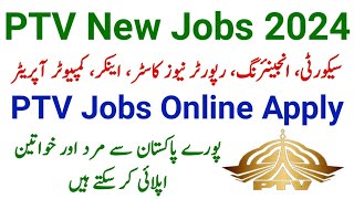 PTV Jobs 2024  Govt Of Pakistan Jobs 2024 PTV New Jobs  Latest Govt Jobs 2024  Pakistani Tv Jobs [upl. by Lucilia]