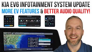 Kia EV6 Infotainment System UPDATE  More EV Features and BETTER Audio Quality [upl. by Pimbley]