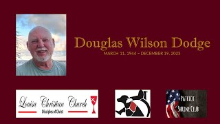 Memorial Service for Douglas Wilson Dodge [upl. by Ylrebmik]