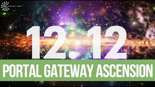 🌀 1212 Portal Gateway is Open  Its Happening NOW ANGELS AND ARCHANGELS PORTAL 11 Meditation [upl. by Kristan133]