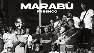 FRESHCO  MARABÙ VÍDEO OFICIAL [upl. by Ecela]