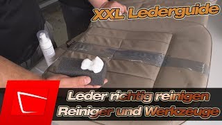 Leder richtig reinigen Anleitung  geeignete Reiniger und Werkzeuge  Lederguide 31 Lederzentrum [upl. by Jegger575]