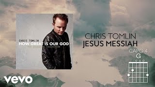 Chris Tomlin  Jesus Messiah Lyrics And Chords [upl. by Ahsienyt592]