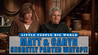 LPBW  Matt Roloff And Caryn Chandler PART WAYS All About Their Current RELATIONSHIP Status [upl. by Senior]