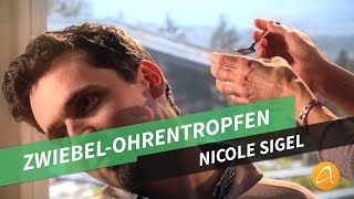 ZwiebelOhrentropfen  Natürlich pflegen und heilen  Nicole Sigel [upl. by Ateiluj962]