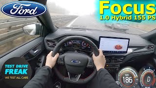 2023 Ford Focus 10 EcoBoost Hybrid 155 PS TOP SPEED AUTOBAHN DRIVE POV [upl. by Yxor]