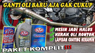 GANTI OLI MOTOR PAKAI FULL TREATMENT DARI STP [upl. by Eikcir512]