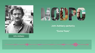 John Ashbery performs quotSome Treesquot Audio Only [upl. by Mallina]