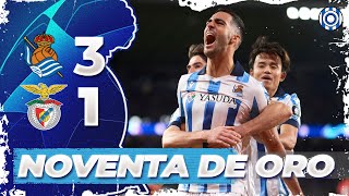 NOVENTA DE ORO REAL SOCIEDAD 31 SL BENFICA [upl. by Terrijo647]