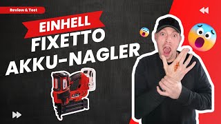 Einhell Fixetto 1850 n  AkkuNagler  Review amp Test [upl. by Caritta860]