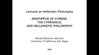 Hellenistic Philosophy 231 Aristippus of Cyrene and the Cyrenaics [upl. by Ecirtnahs]