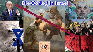 Die Oorlog in Israel  Is die Filistyne en die Palestyne dieselfde mense [upl. by Markman717]