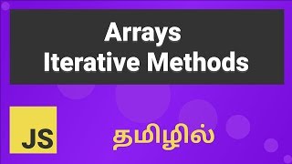 Javascript Array Iterative Methods Explained in Tamil [upl. by Melamed]