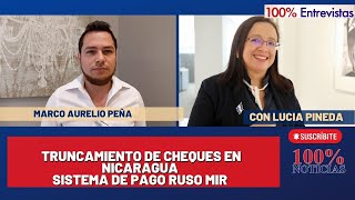 Truncamiento de cheques en Nicaragua y sistema de pago ruso MIR [upl. by Lux]