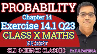 Class 10 maths  Chapter 14  Probability  Exercise 141 Q23  NCERT  CBSE  RBSE [upl. by Angel]