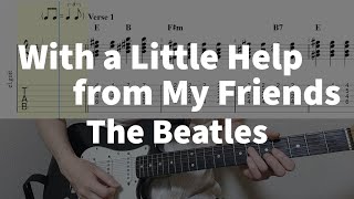 With a Little Help from My Friends  The Beatles  guitar tab easy [upl. by Ynnoj26]