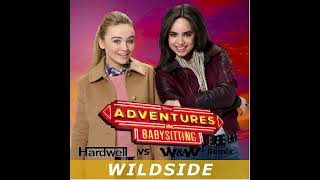 Sabrina Carpenter amp Sofia Carson  Wildside Hardwell vs WampW Remix [upl. by Kaazi]