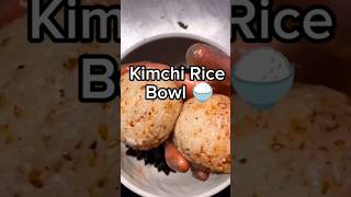 Quick amp Easy Kimchi Rice Bowl 🔥🥬🍚 [upl. by Ahsirtak]